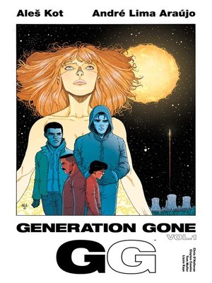 cover image of Generation Gone (2017), Volume 1